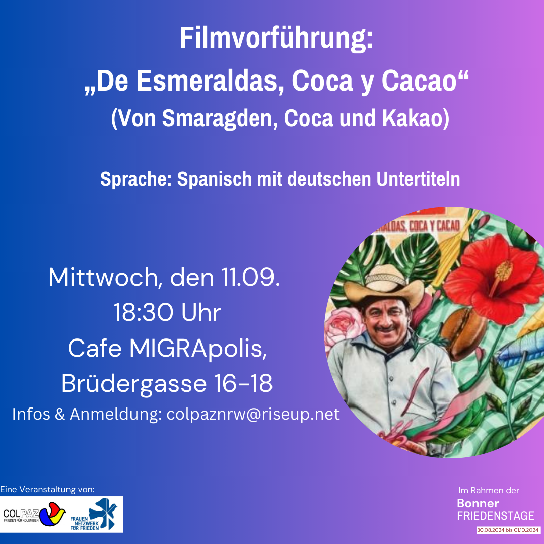 Filmvorführung De Esmeraldas Coca y Cacao Von Smaragden Coca und Kakao